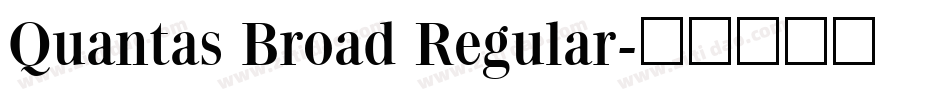 Quantas Broad Regular字体转换